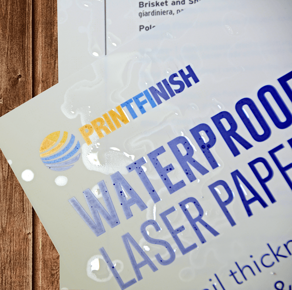 Water beading on PrintFinish waterproof laser paper