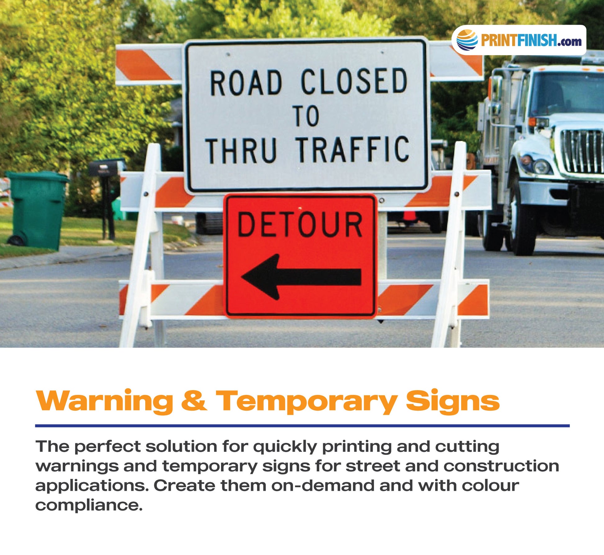 WARNING-Temporary-Signs-trafficworks-traffic-sign-printer-solution-from-roland-dga-by-printfinishcom